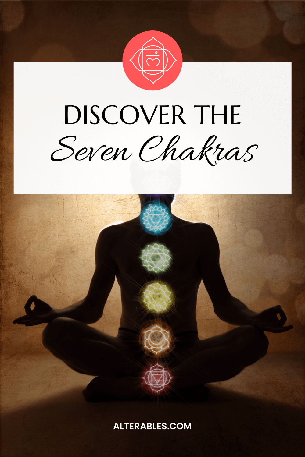 Discover the Chart of the Seven Chakras